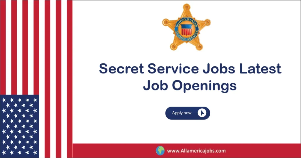 Secret Service Jobs